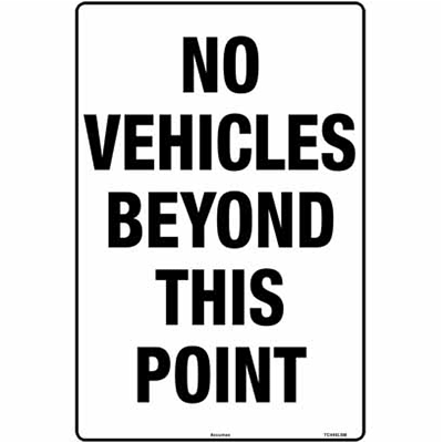 TRAFFIC SIGN NO VEHICLES