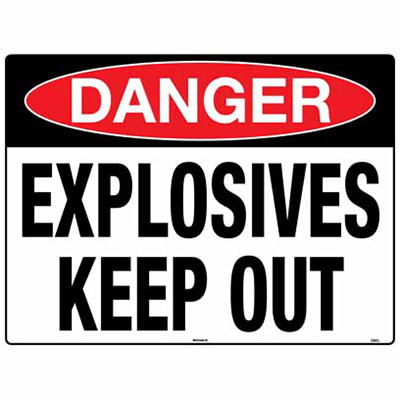 EXPLOSIVES KEEP OUT SIGN