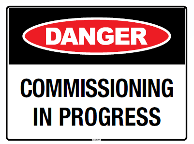 Commissioning In Progress
